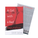 Thoughts about A Girl with a Bad Reputation