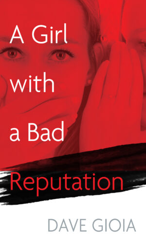 A Girl with a Bad Reputation